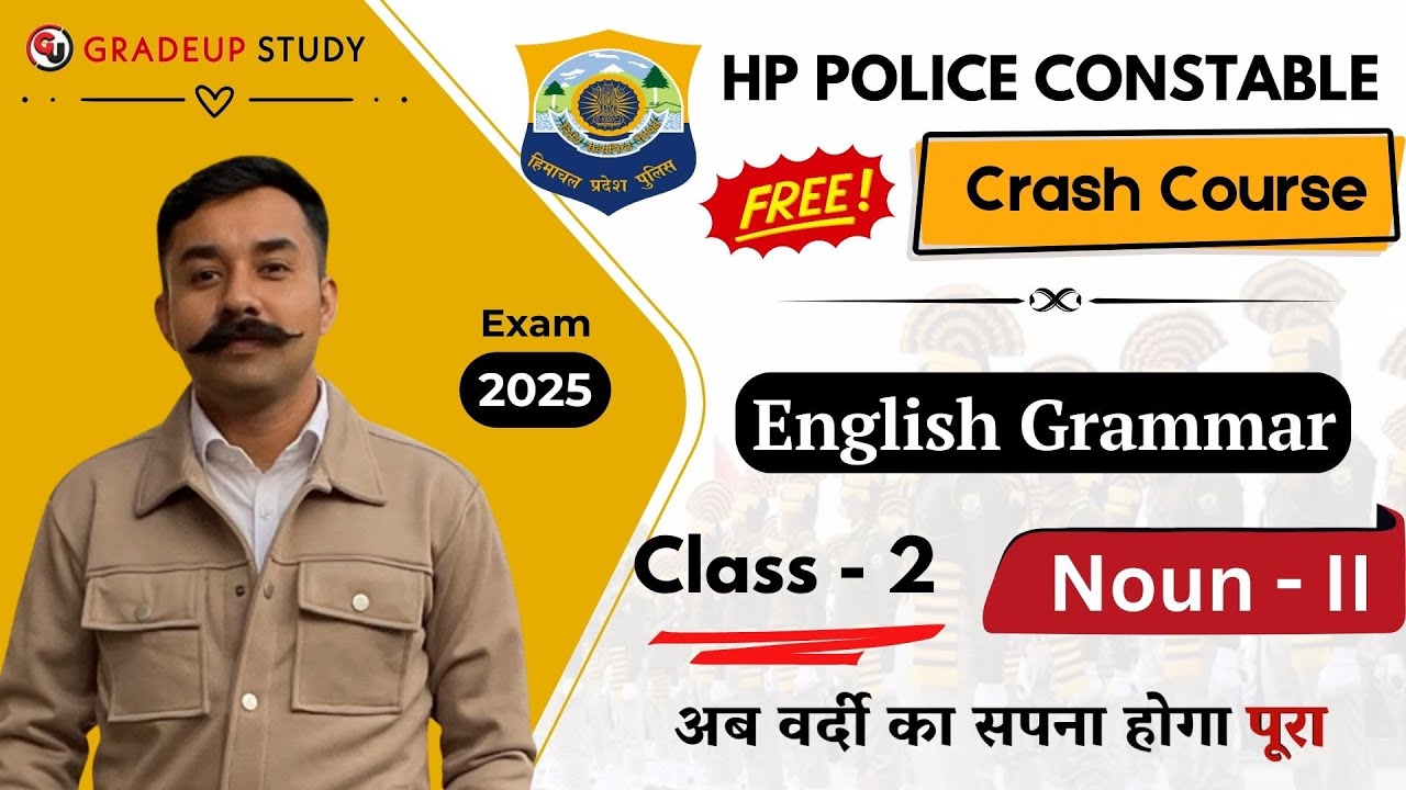 Noun - II || English Grammar || HP Police Constable Exam 2025 || Free Crash Course
