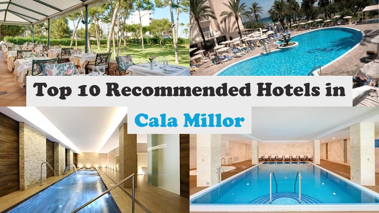 Top 10 Recommended Hotels In Cala Millor | Luxury Hotels In Cala Millor