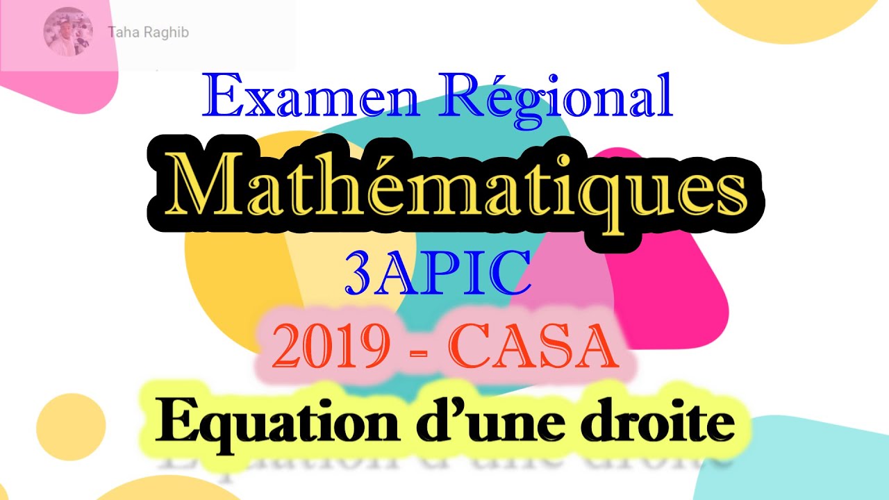 تصحيح الامتحان الجهوي لمادة الرياضيات _معادلة مستقيم  _ 2019  - Correction d'Exam régional - Maths