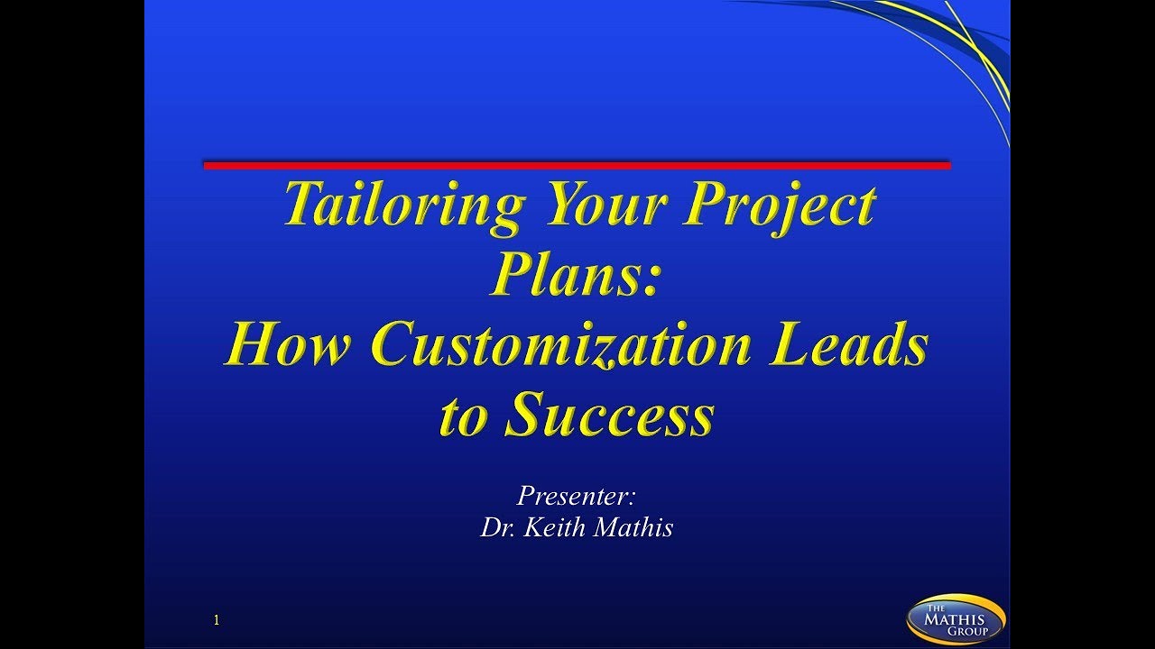 Tailoring Project Plans Webinar - 10/10/25