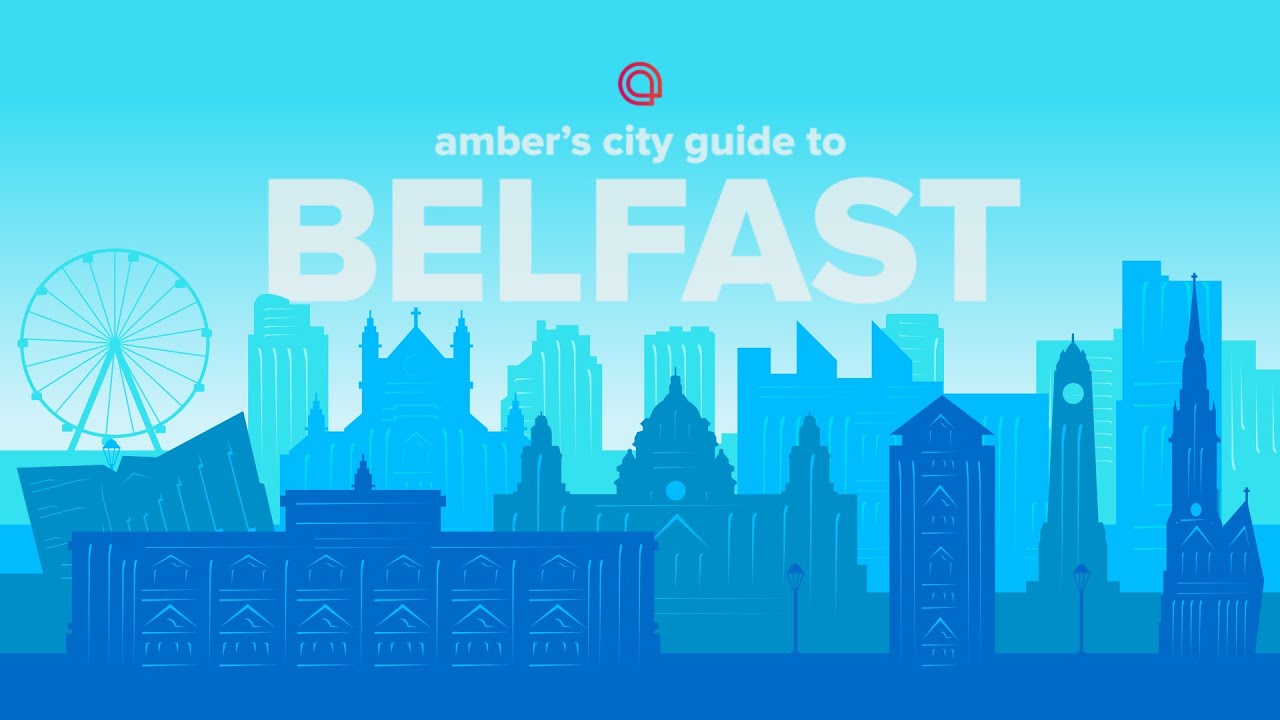 The Ultimate Student Guide to Belfast | UK | amber