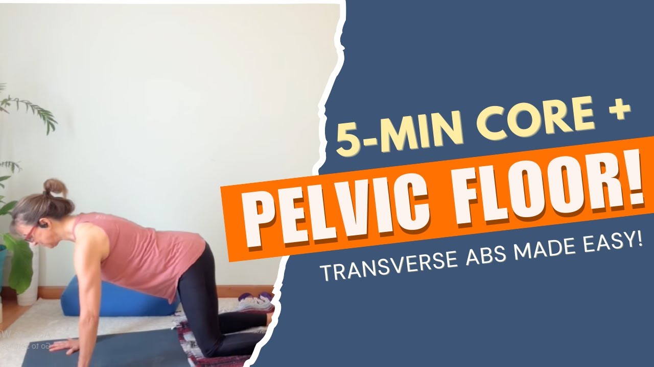 5-Min Transverse Ab Workout for Pelvic Floor