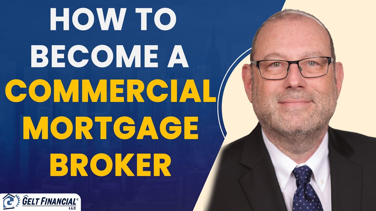 How to Become a Commercial Mortgage Broker | Gelt Financial