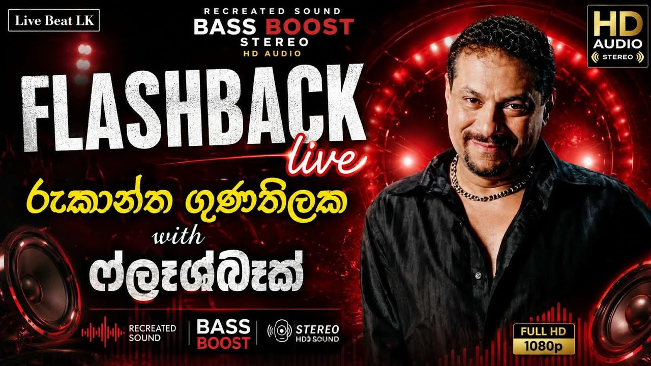 Rookantha Gunathilaka | With Flashback (old) Live