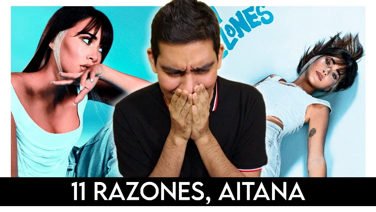 11 RAZONES, AITANA (REACCIÓN DISCO) | ESTOY DE VUELTA