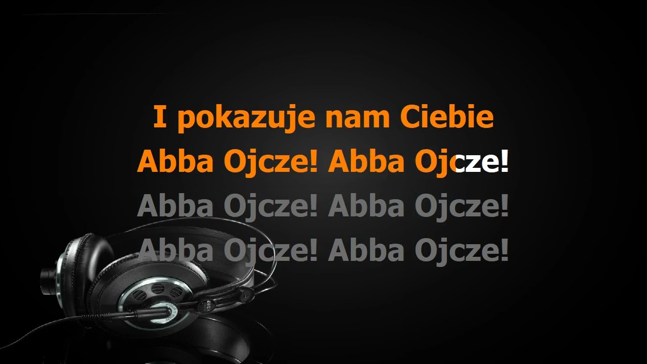 Abba Ojcze - podkład muzyczny (karaoke)