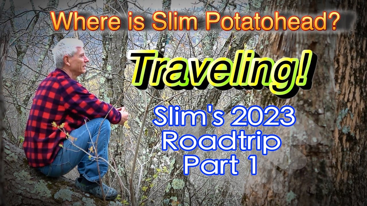 Where's Slim Potatohead? Traveling! Road Trip Part 1