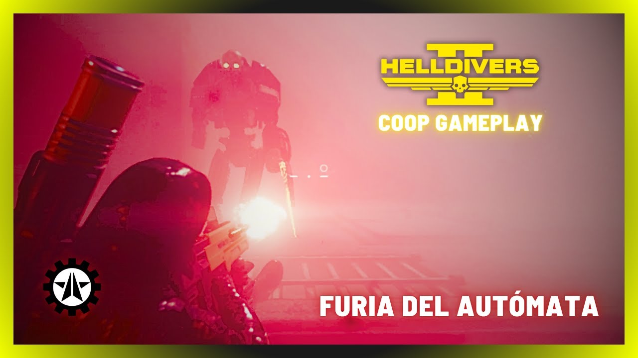 La Furia Del Autómata | Helldivers 2 Coop Gameplay