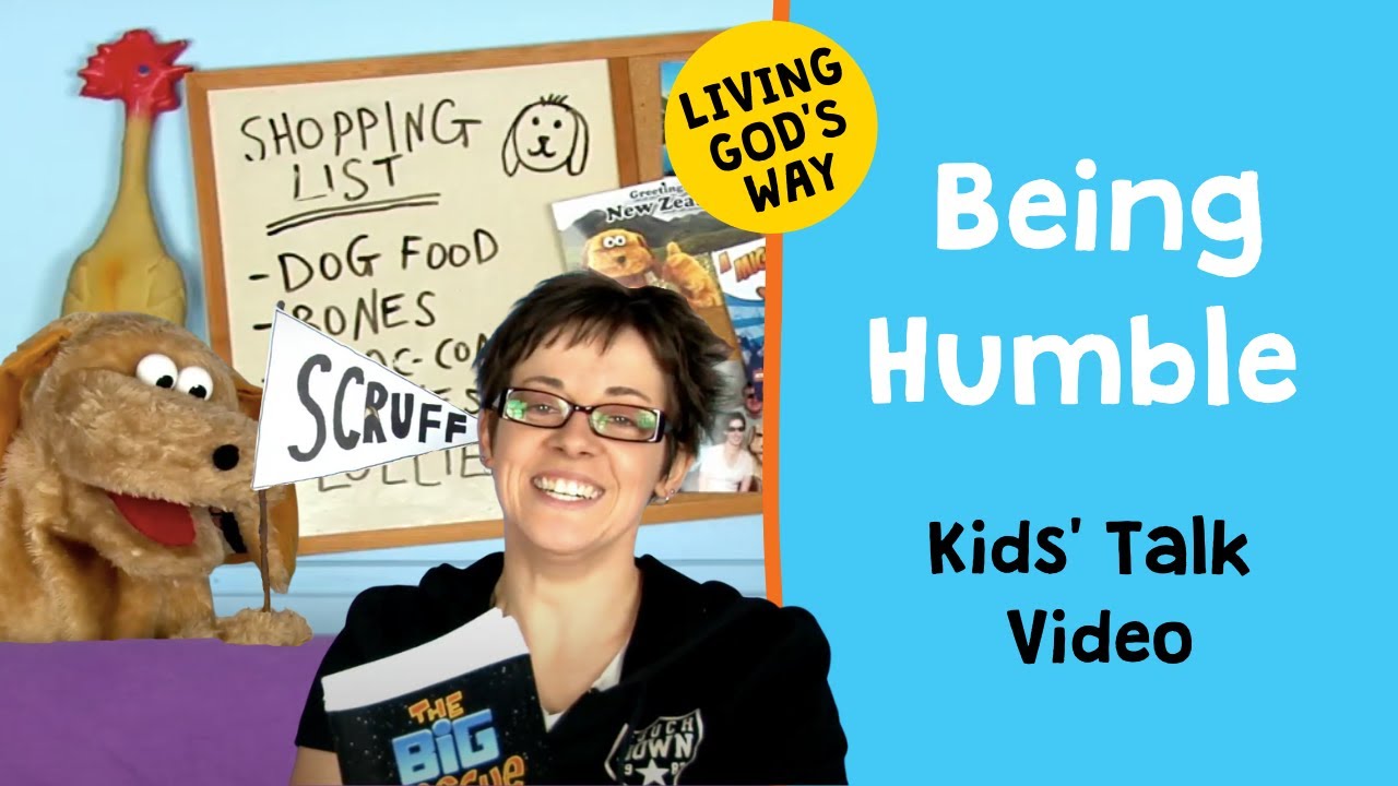 Being Humble - Kids’ Talk Video