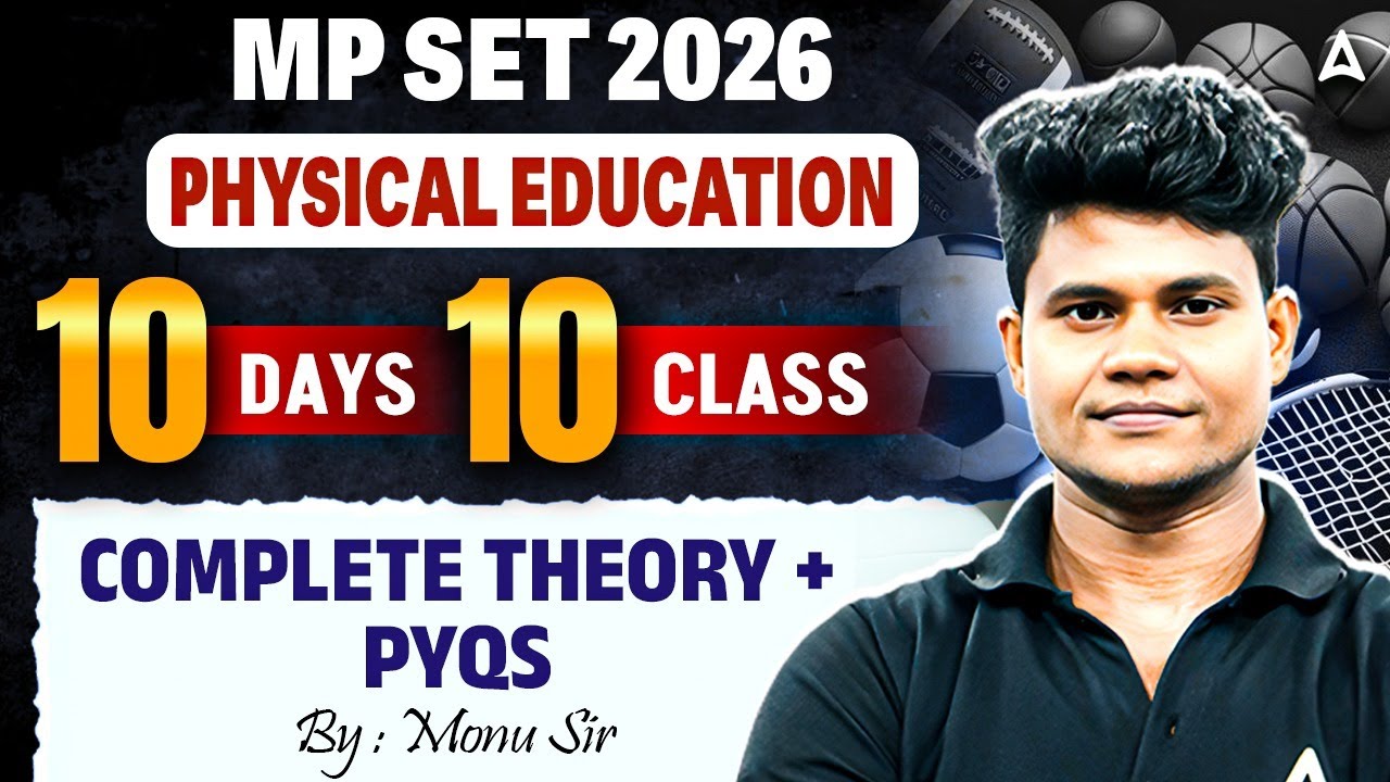 MP SET Physical Education | MP SET Physical Education Theory And PYQs | By Monu Sir