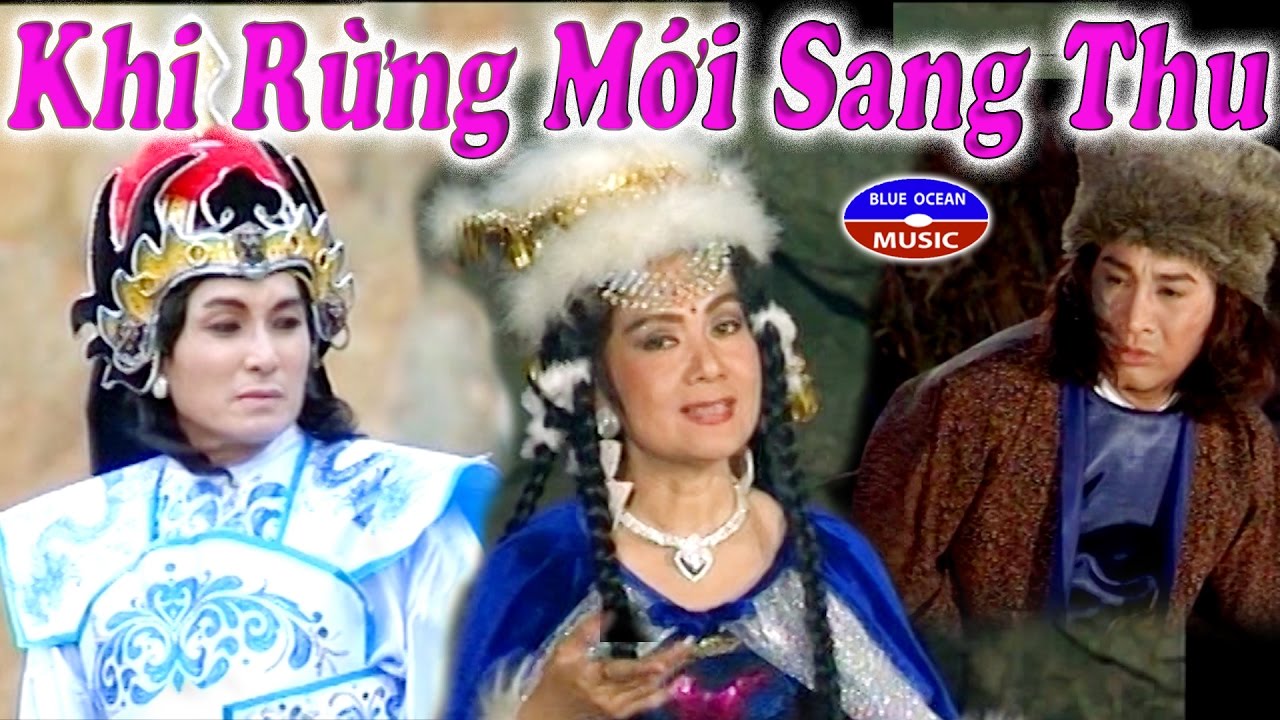 Cai Luong Khi Rung Moi Sang Thu