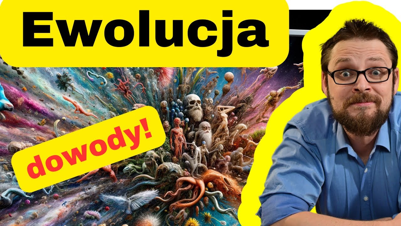 Dowody ewolucji. Pośrednie i bezpośrednie ciekawostki, fakty!