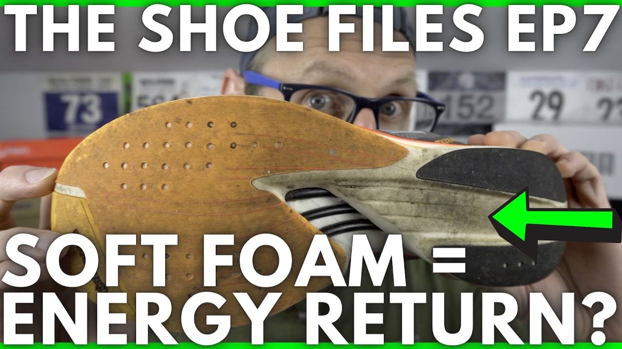 DOES SOFT MIDSOLE FOAM = MAXIMUM ENERGY RETURN? - SPECIFIC SHOES FOR HEEL STRIKERS? - The Shoe Files