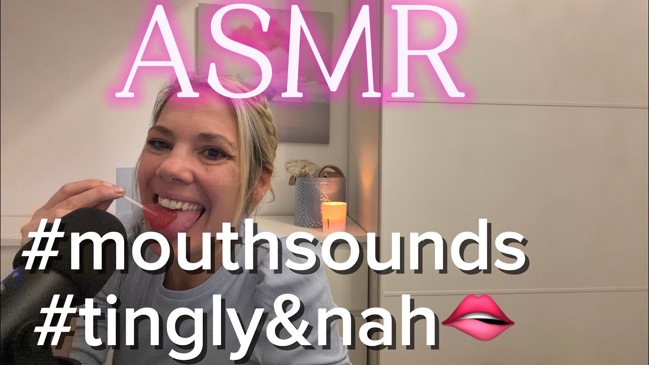 #MOUTHSOUNDS#tingly&ganzganznah🫦