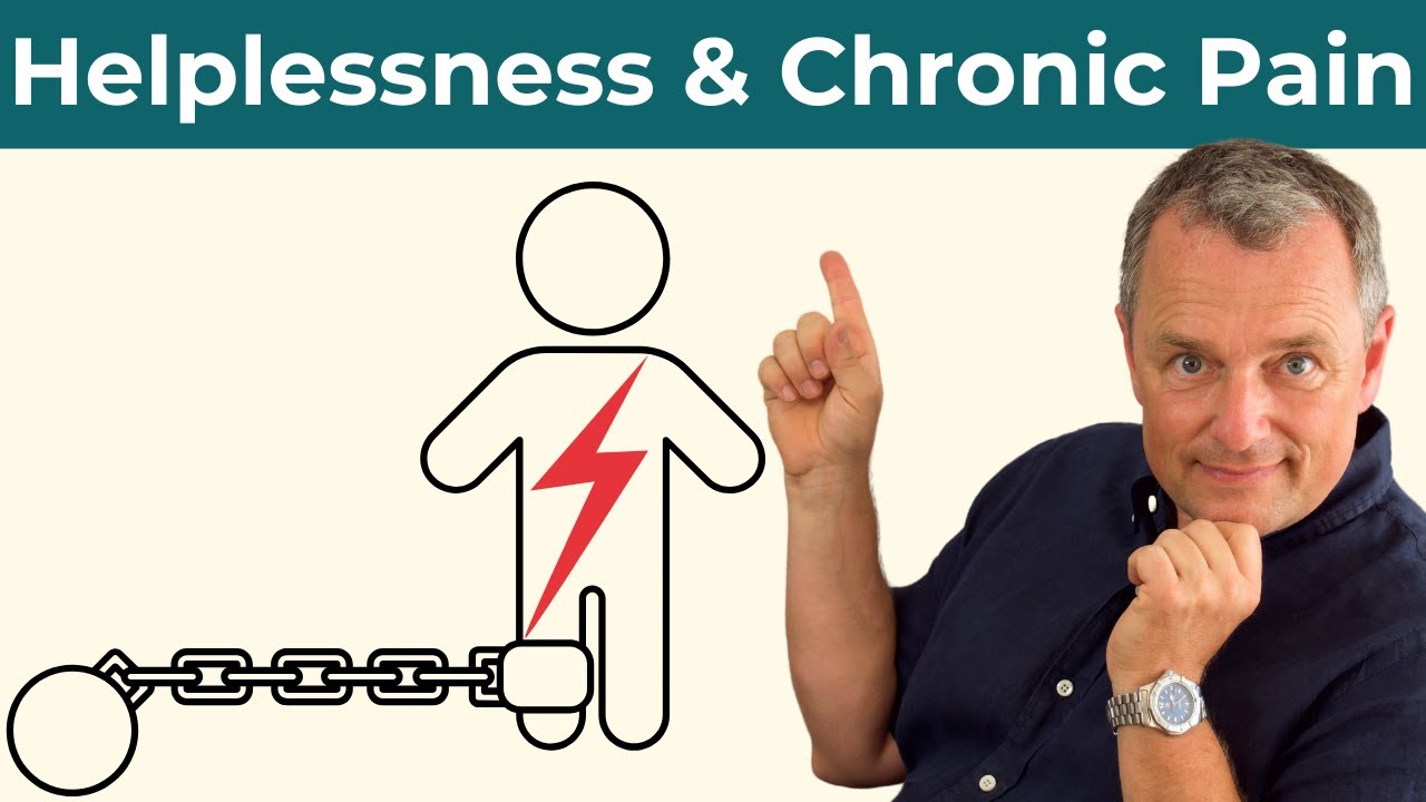 Learned Helplessness and Chronic Pain: How it keeps you stuck