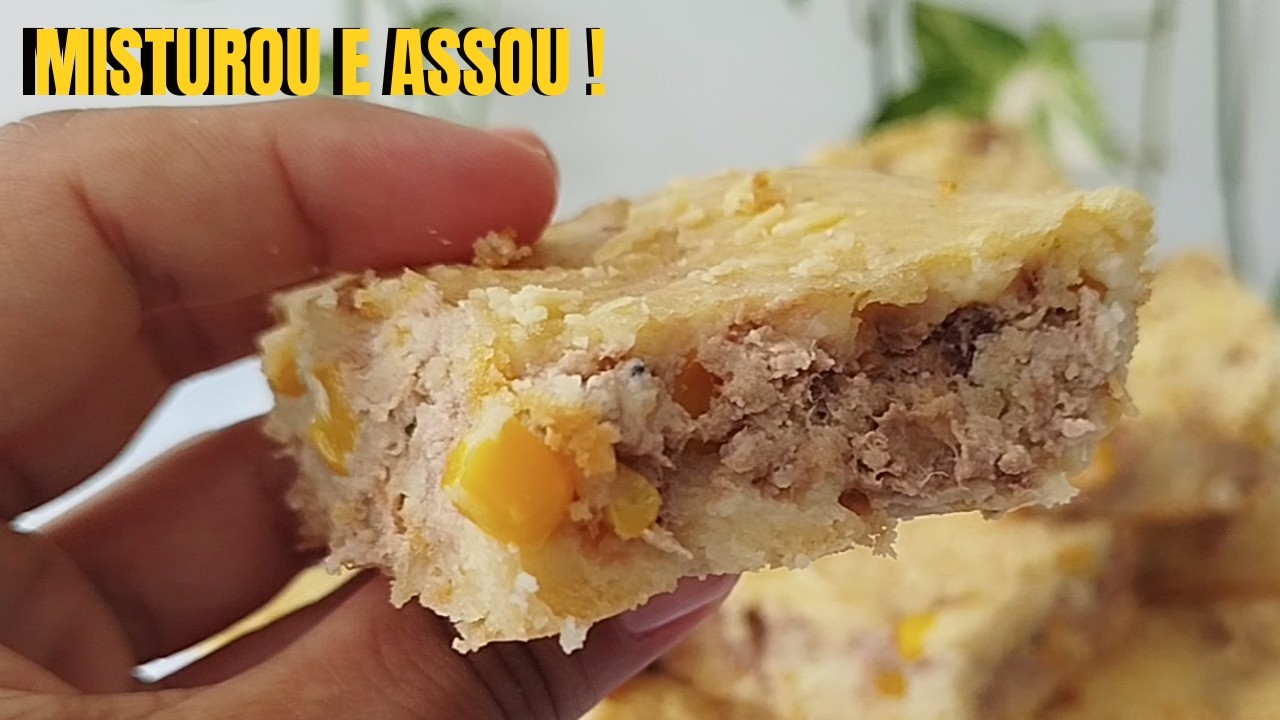 TORTA DE ATUM FÁCIL SEM LIQUIDIFICADOR I Misturou, assou I Mão na Massa