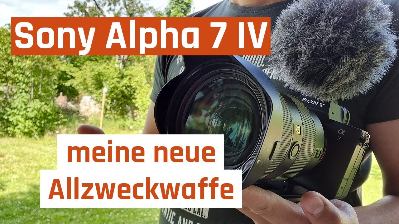Unboxing Sony Alpha 7 IV - Test und Erfahrung für's Filmmaking | Warum ich umgestiegen bin