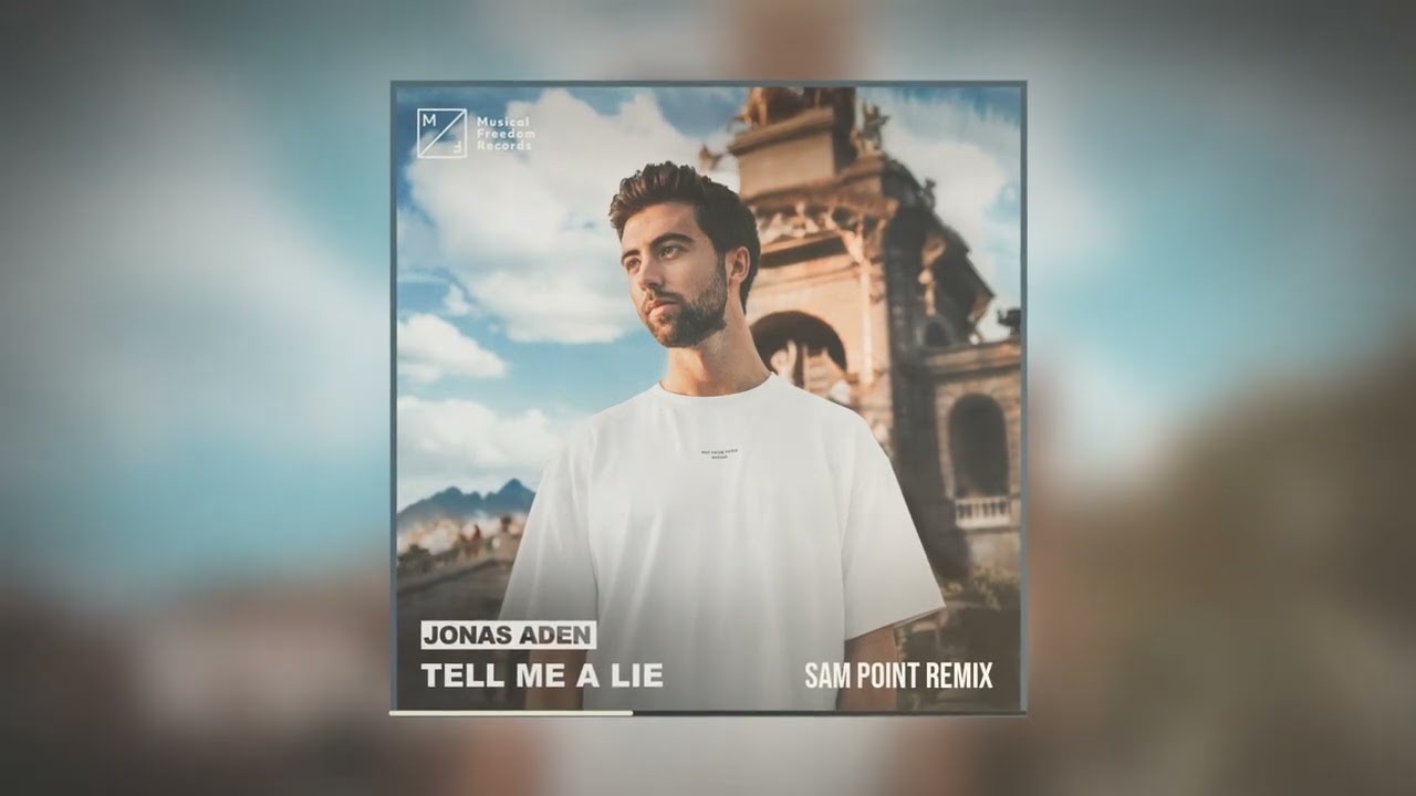 Jonas Aden - Tell Me A Lie (Sam Point Remix)