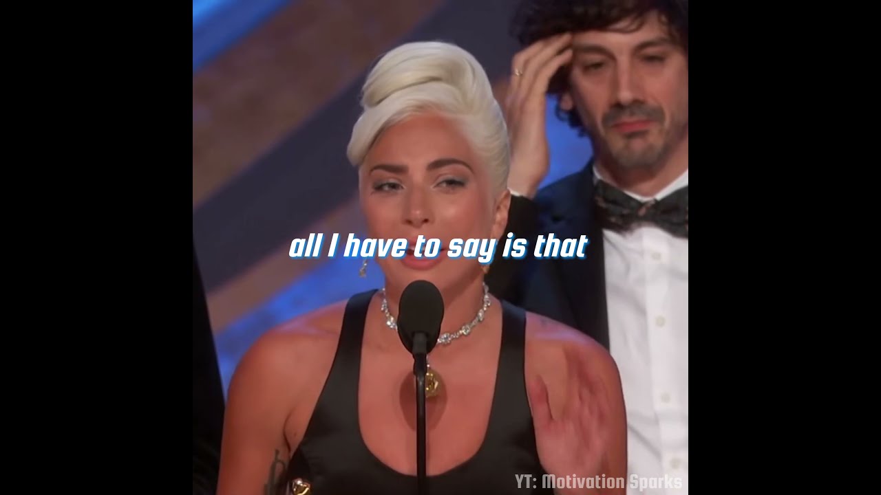 Fight for your dreams - Lady Gaga Emotional Speech