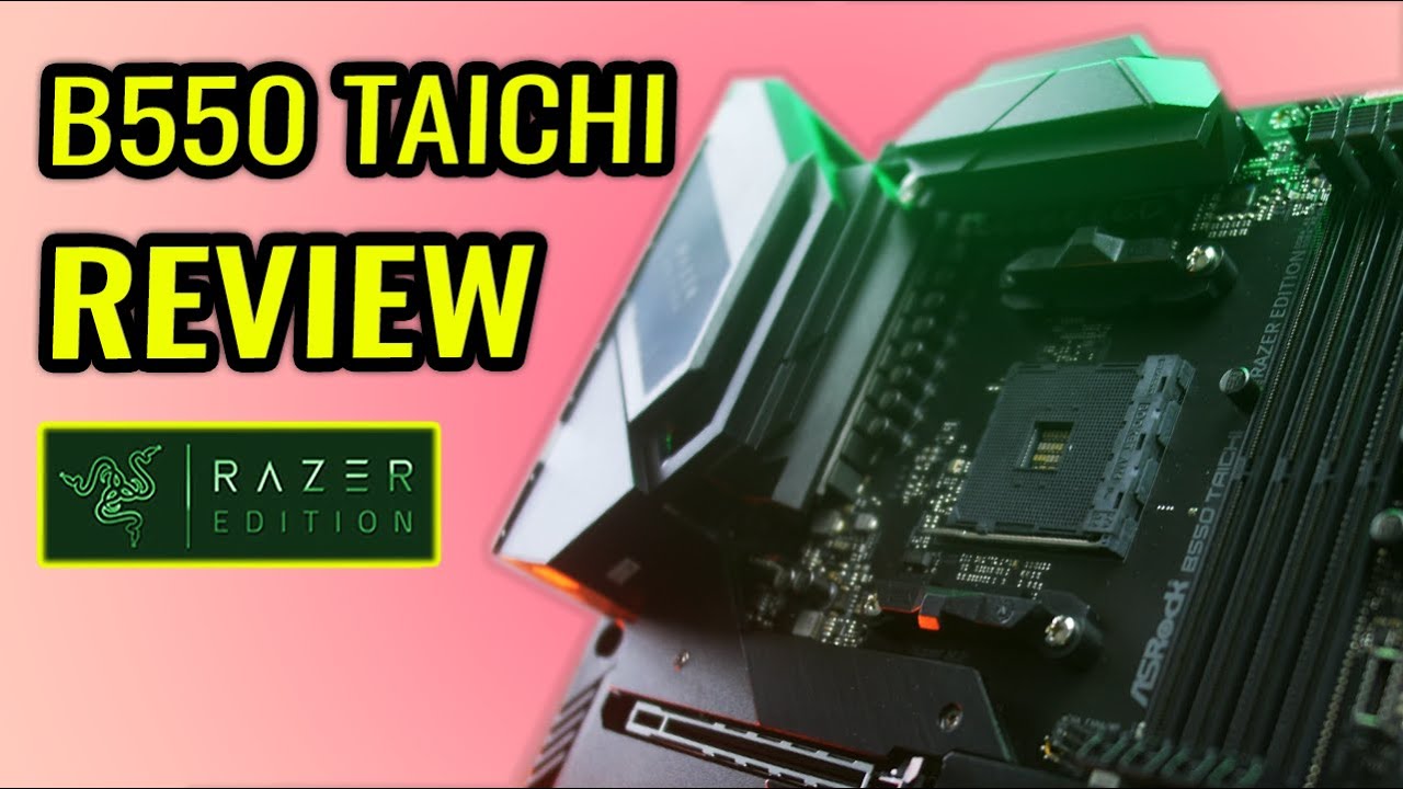 RAZER Edition ASRock B550 Taichi Review