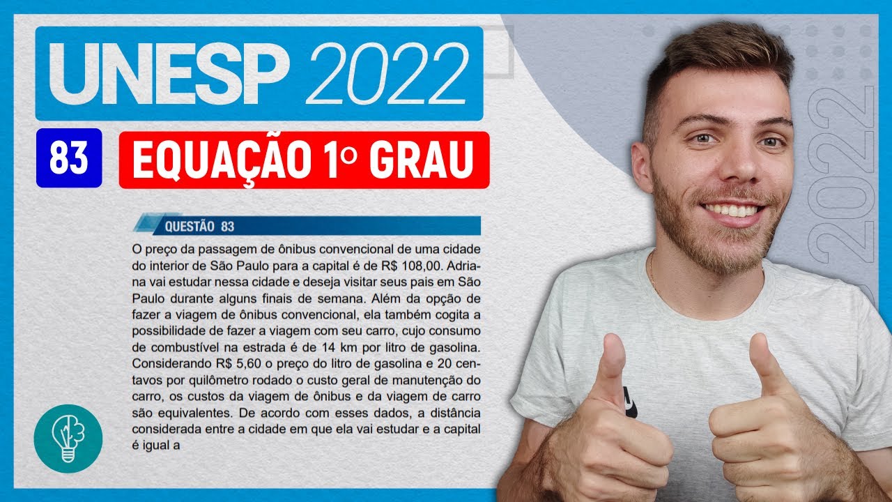 UNESP 2022 - Q83 - O preço da passagem de ônibus convencional de uma cidade... - EQUAÇÃO DE 1º GRAU