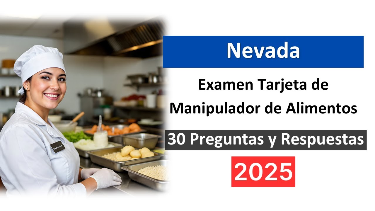 Examen de la Tarjeta de Manipulador de Alimentos Nevada 2025 – Prueba Oficial en Español