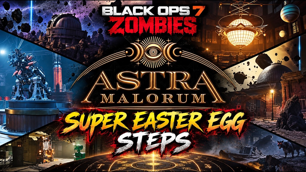 Black Ops 7 Zombies: Astra Malorum SUPER EASTER EGG Guide | Toy Caltheris Steps