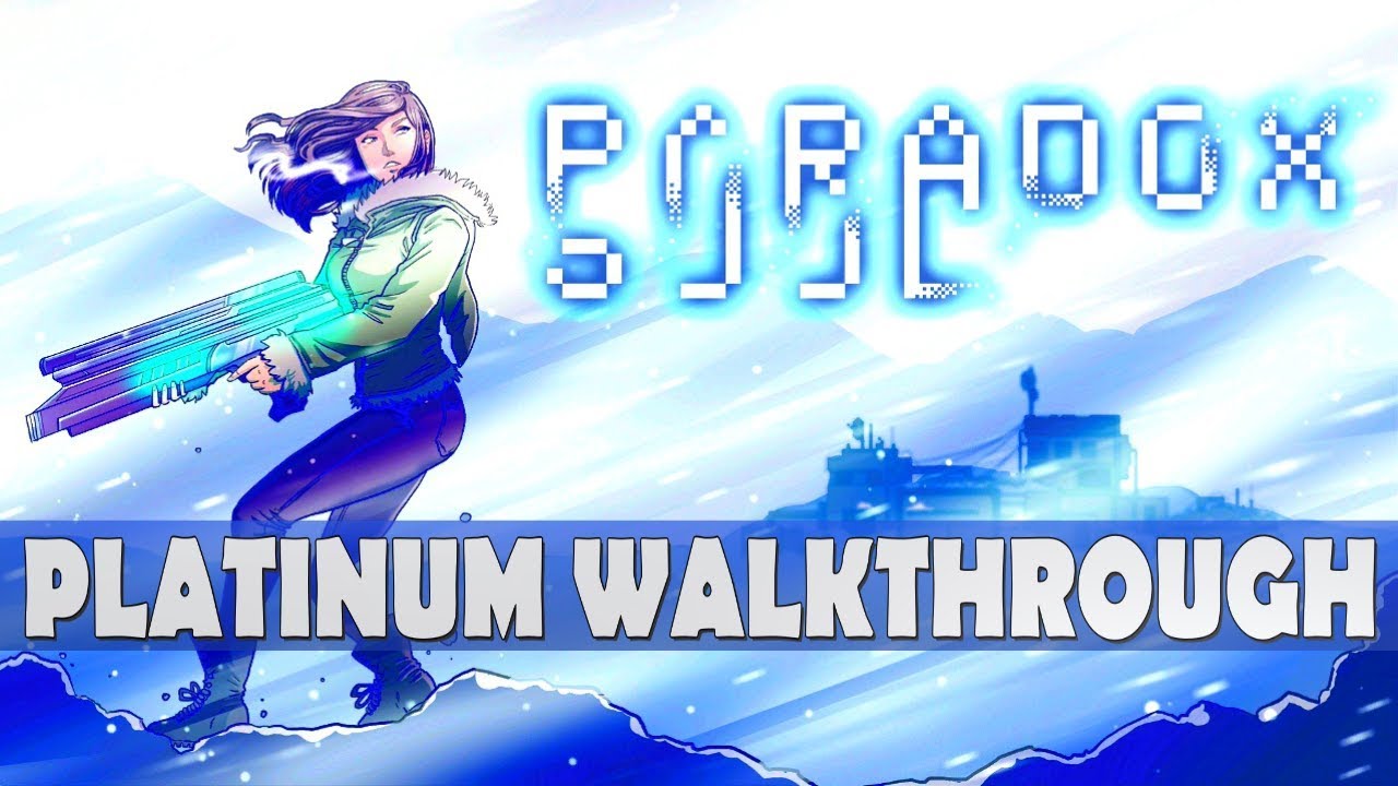 Paradox Soul Platinum Walkthrough | Trophy & Achievement Guide