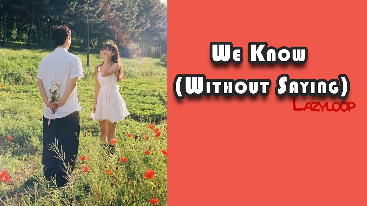 We Know Without Saying