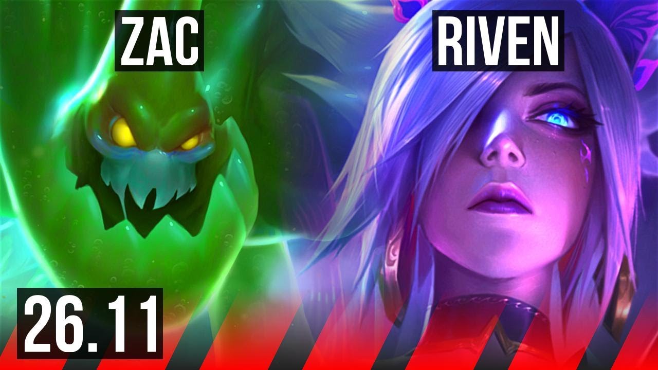 ZAC vs RIVEN (TOP) | Good KDA: 11/1/6 | KR Master | 26.11