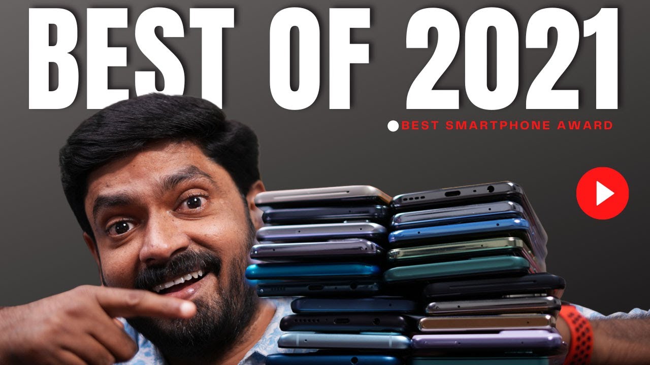2021 ലെ മികച്ച ഫോണുകൾ || Best Smartphone Award 2021