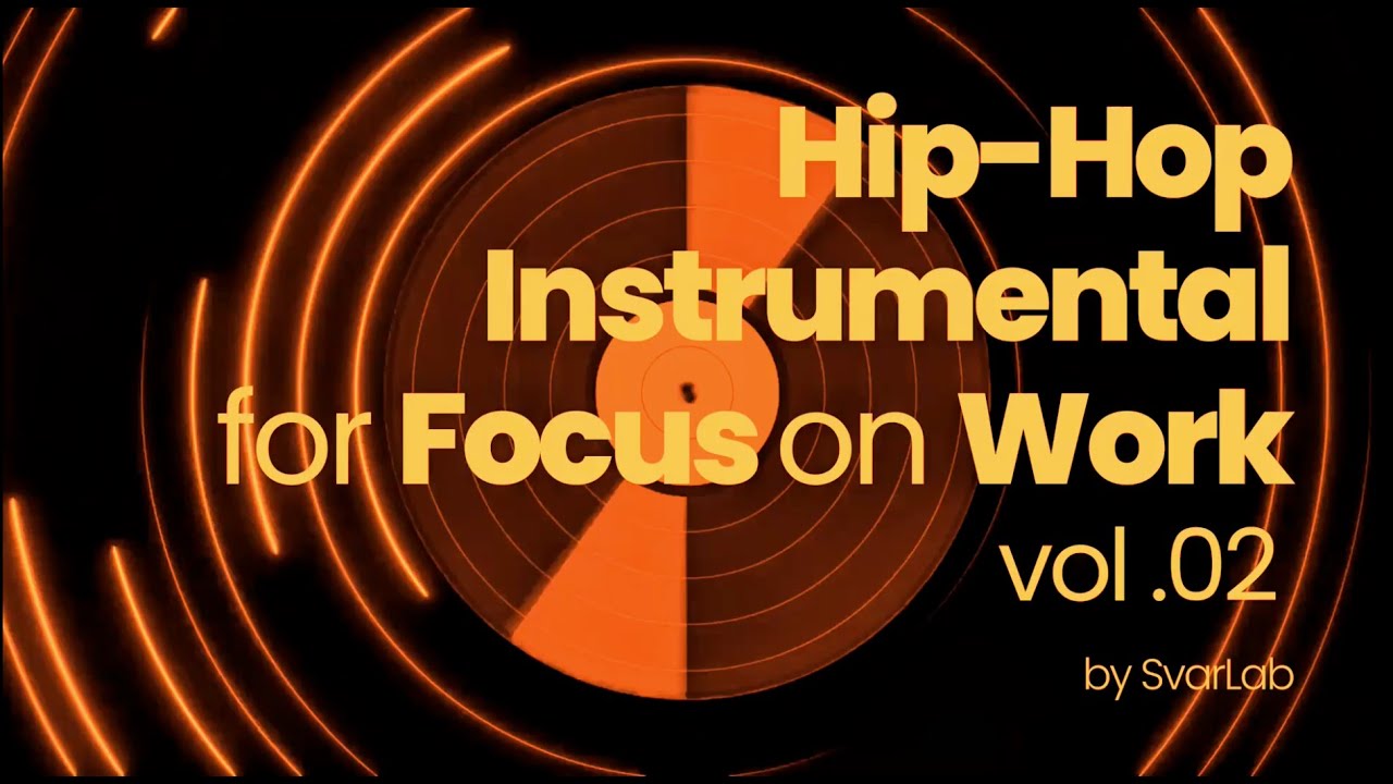 Hip Hop Instrumental Focus Work Vol 02