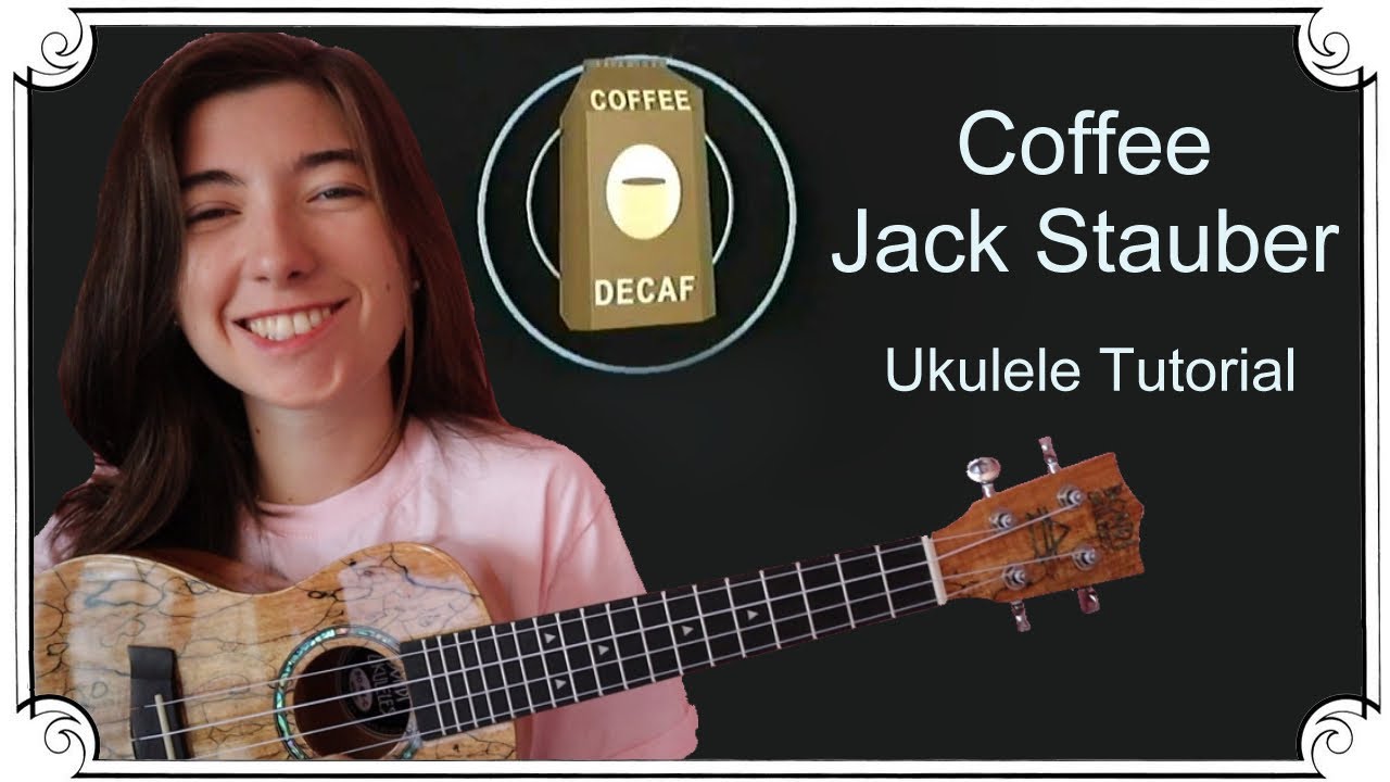 Coffee, Jack Stauber | Ukulele Tutorial