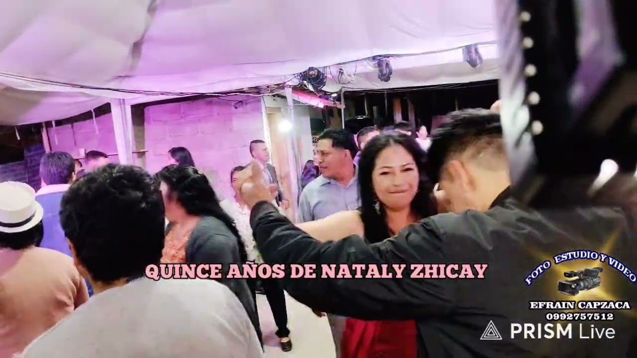QUINCE AÑOS DE SRTA NATALY ZHICAY.