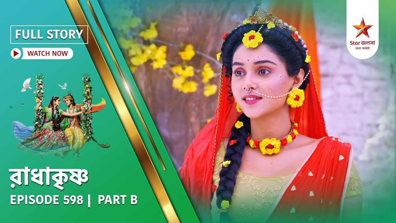 Full Story | Radha Krishna | Episode 598 | Part B
