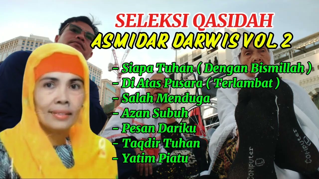 SELEKSI QASIDAH ASMIDAR DARWIS VOL. 2