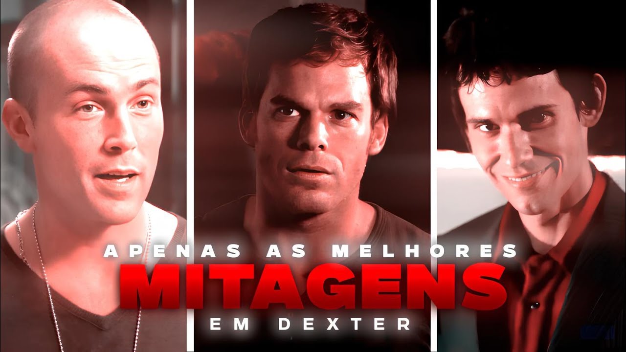 AS MELHORES MITAGENS E EDITS EM DEXTER #1 - JACKZ
