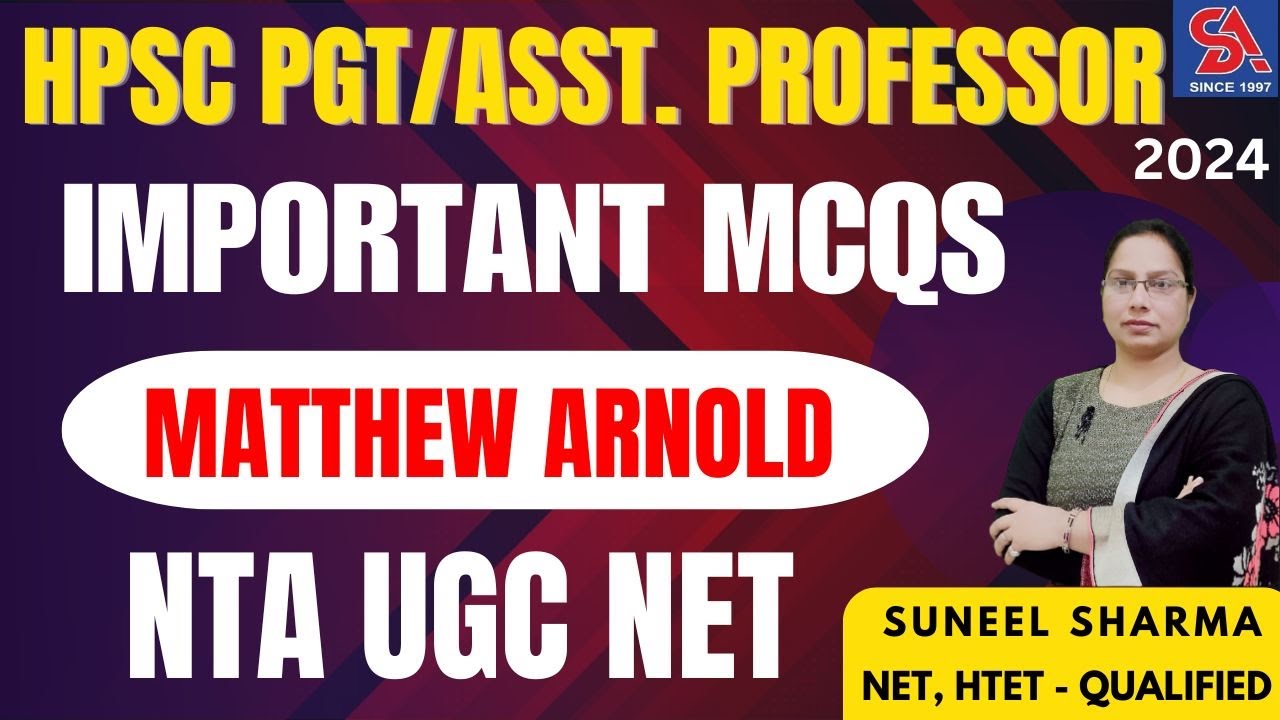 HPSC PGT/ASST. PROFESSOR/NTA UGC NET-ENGLISH I MATTHEW ARNOLD IMPORTANT MCQS I तैयारी SELECTION की