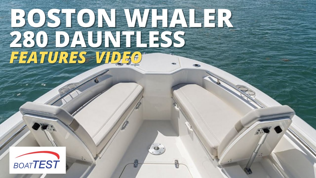 Boston Whaler 280 Dauntless Features Video 2023 by BoatTEST.com