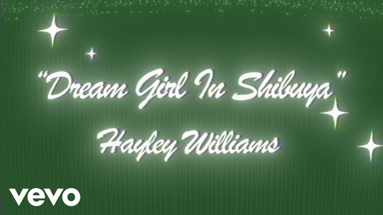 Hayley Williams - Dream Girl In Shibuya (Official Karaoke Lyric Video)