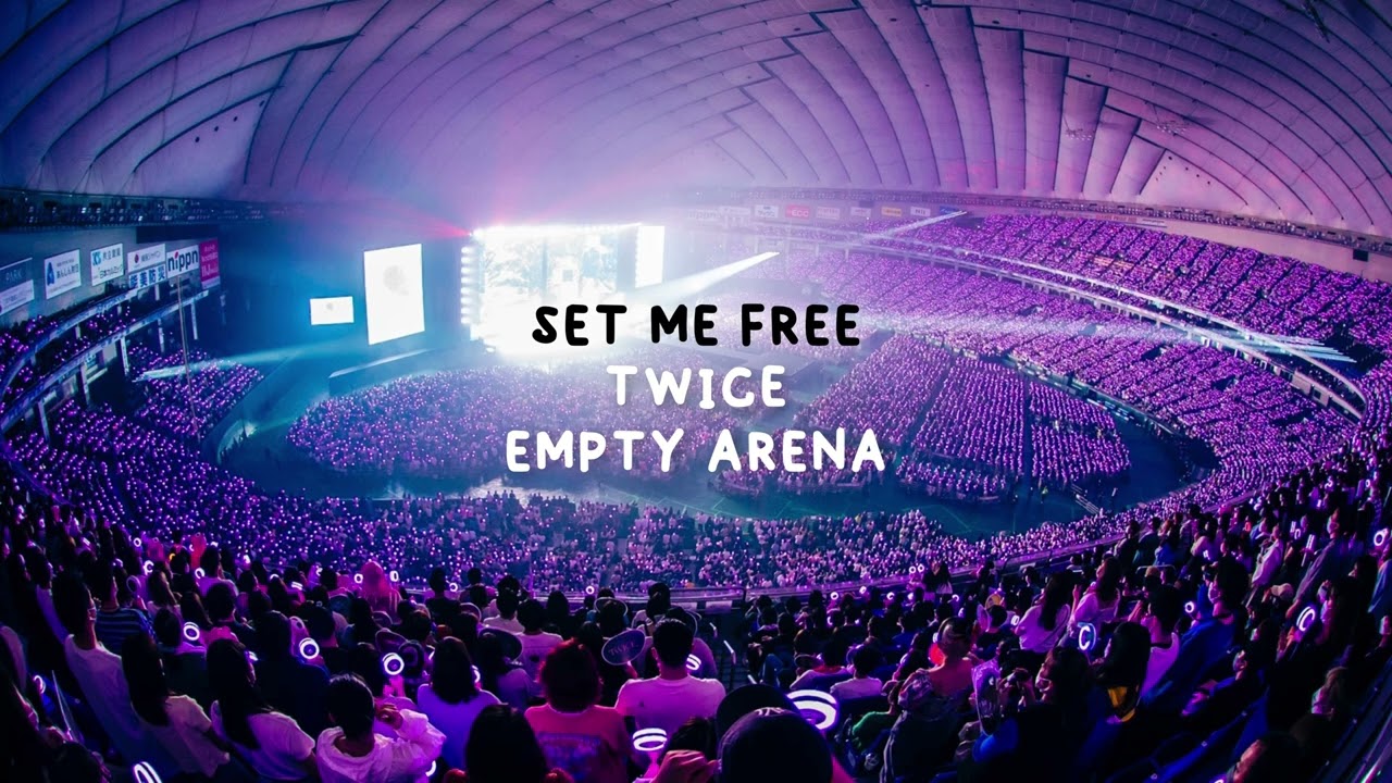 TWICE (트와이스)- Set Me Free (Empty Arena)