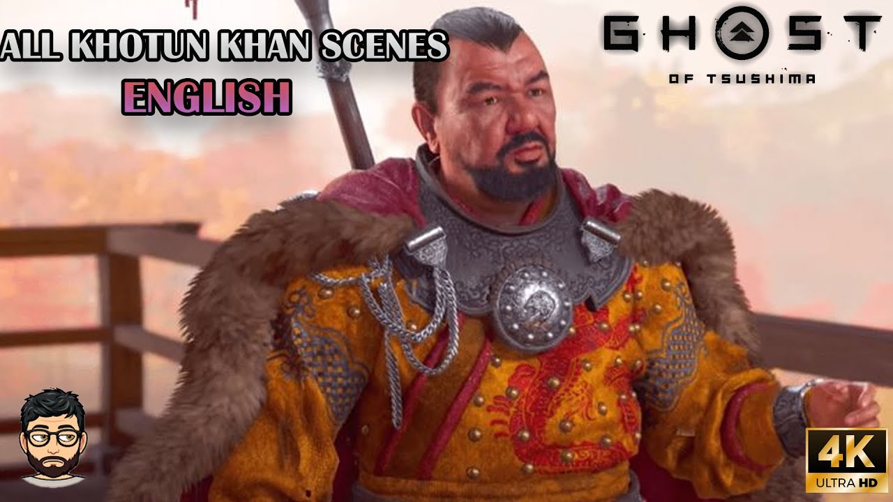 Ghost of Tsushima-All Khotun Khan Scenes in English 4K Ultra HD