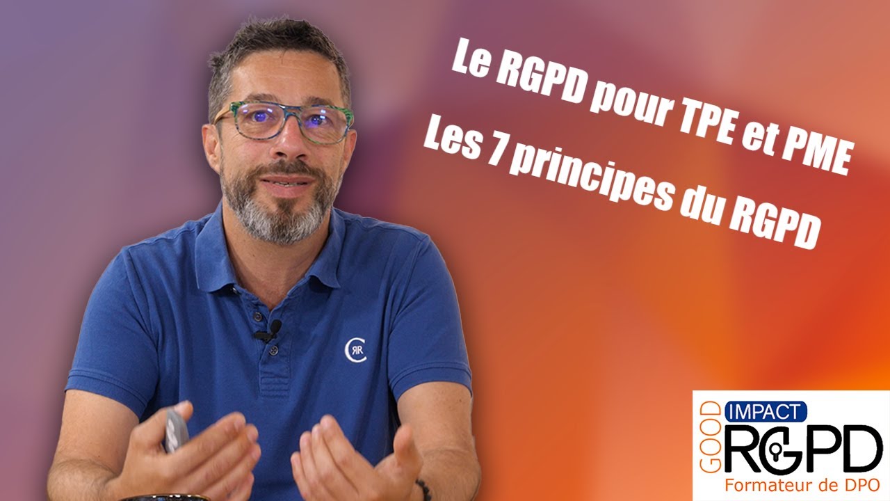 Les Grands Principes du RGPD