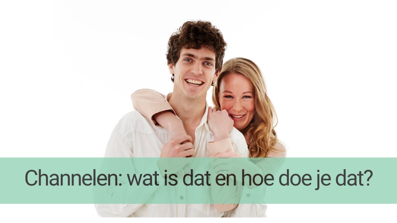 CHANNELEN: wat is dat, hoe doe je dat en wat zijn de voordelen? Door HSP Femke de Grijs