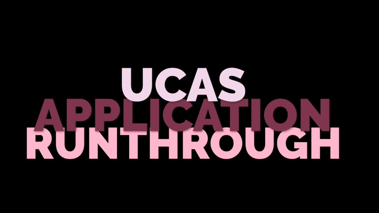 2023-2024 UCAS Application Walkthrough