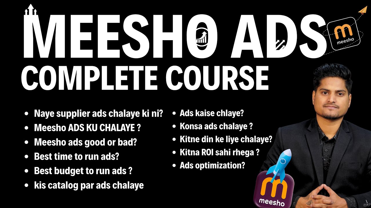 Meesho Ads Complete Course || How to Run Ads on Meesho || Meesho Ads Optimisation || Sell on Meesho