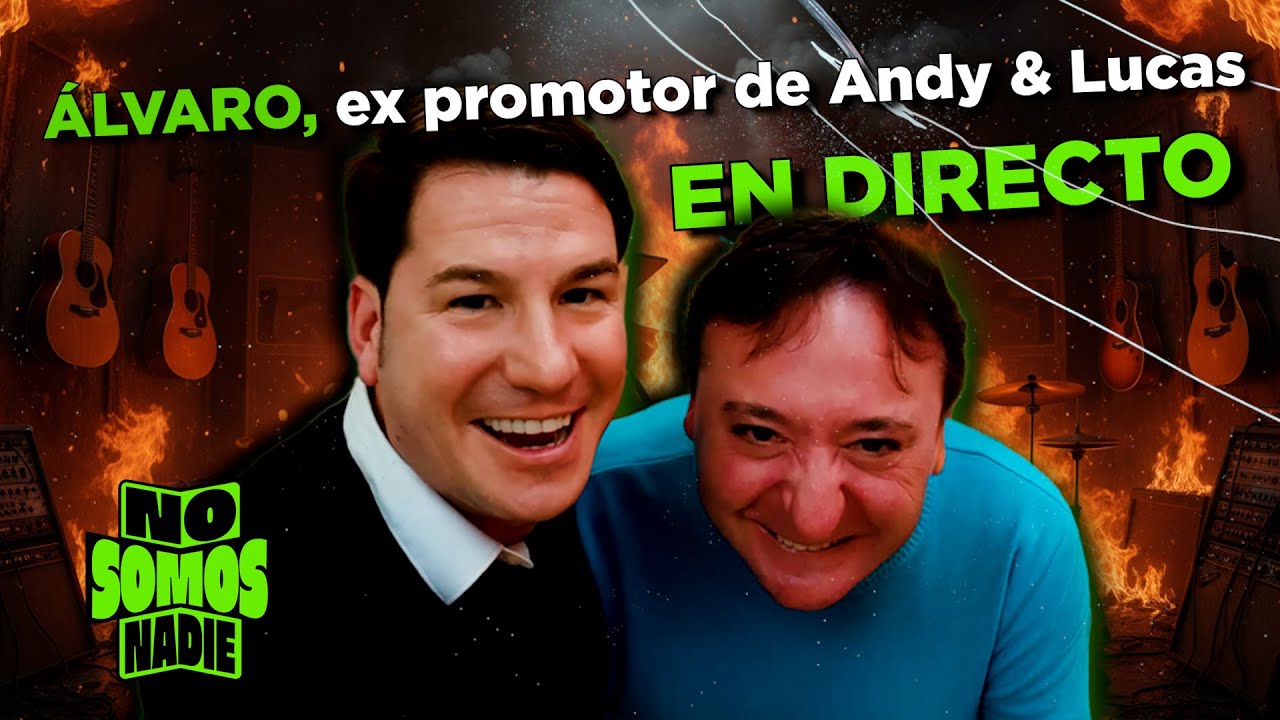 ÁLVARO EXPROMOTOR DE ANDY & LUCAS EN DIRECTO EN No Somos Nadie | 38