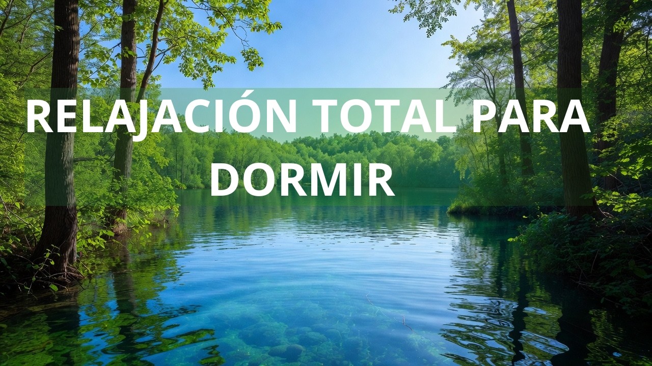 Relajación Total para Dormir 🌙 Música Tranquila y Sueño Profundo