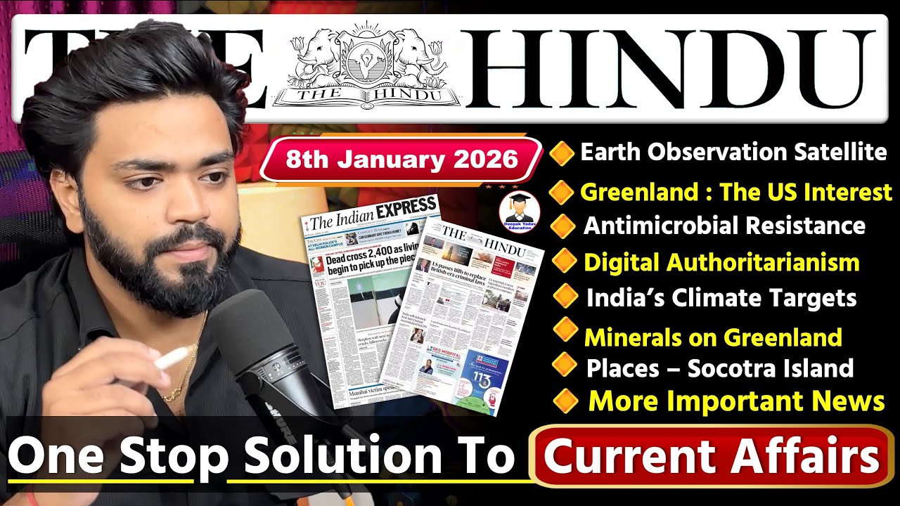 8 January 2026 | The Hindu Newspaper Analysis Today | 8 January 2026 | Daily Current Affairs UPSC