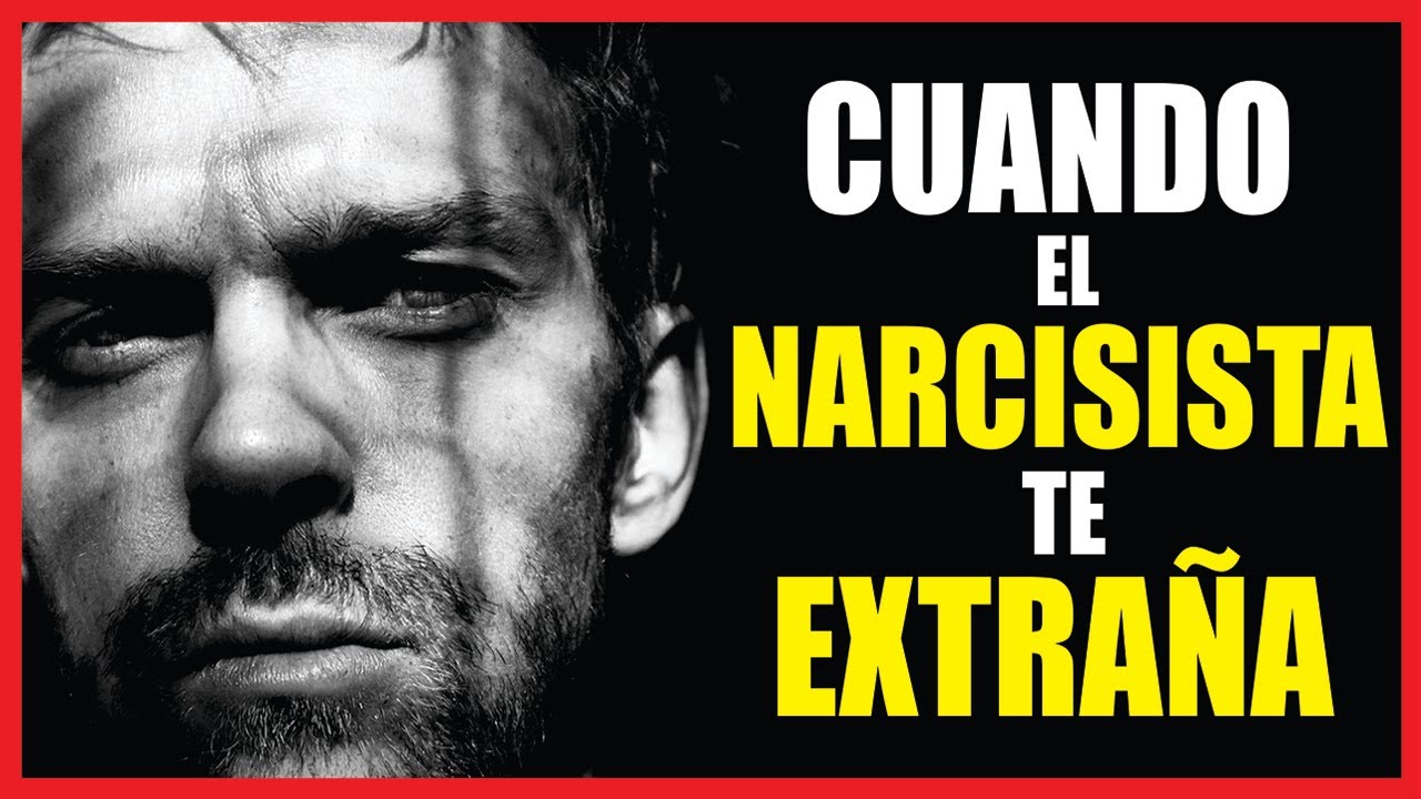 ¿EL NARCISISTA TE EXTRAÑA? 😮 ¿Se arrepiente del daño que te hizo? 💔